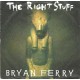 BRYAN FERRY - The right stuff